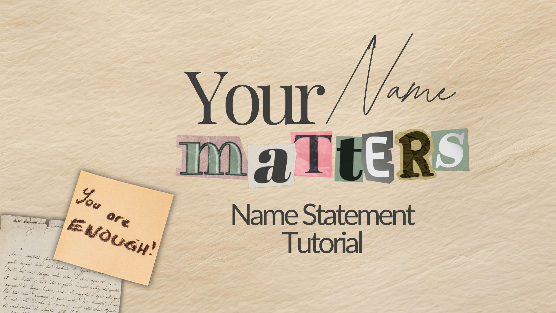 Your Name Matters! Name Statement Tutorial